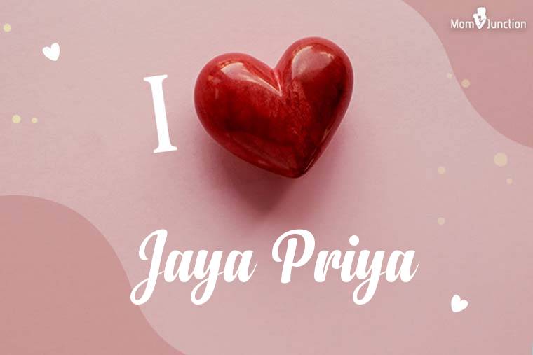 I Love Jaya Priya Wallpaper