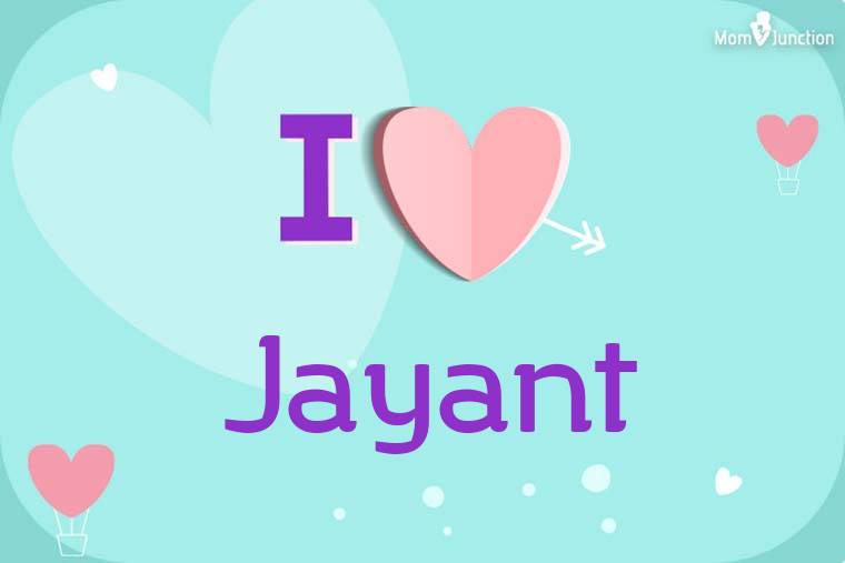 I Love Jayant Wallpaper