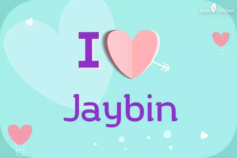 I Love Jaybin Wallpaper