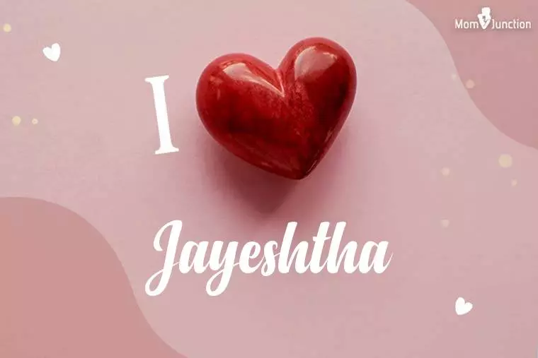 I Love Jayeshtha Wallpaper