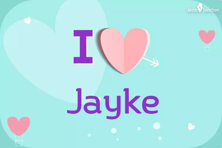 I Love Jayke Wallpaper