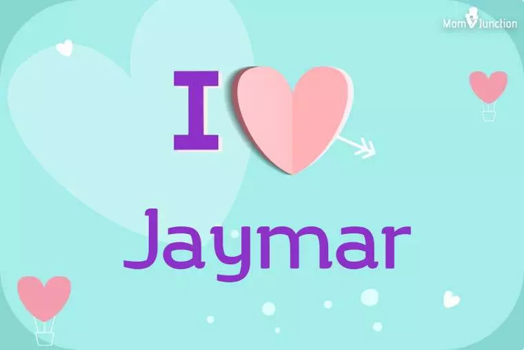 I Love Jaymar Wallpaper