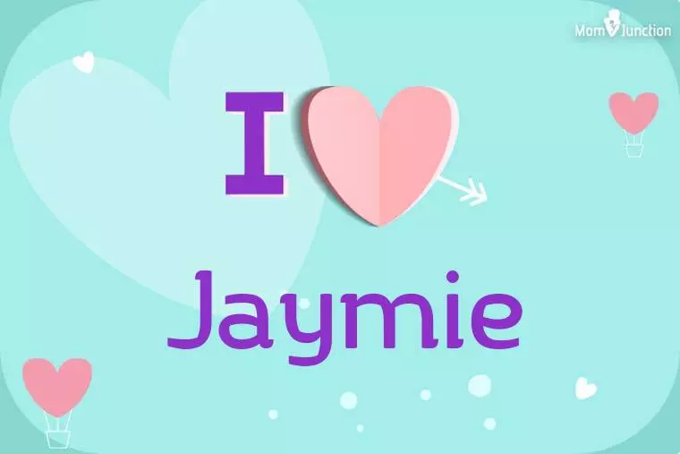 I Love Jaymie Wallpaper