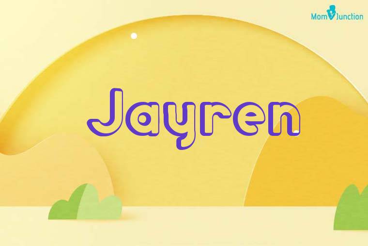 Jayren 3D Wallpaper