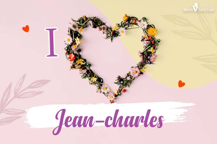 I Love Jean-charles Wallpaper