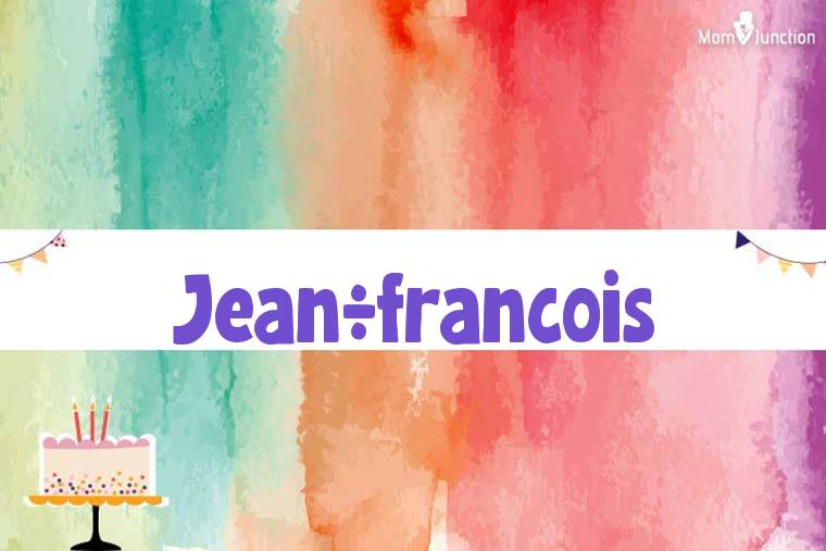 Jean-francois Birthday Wallpaper