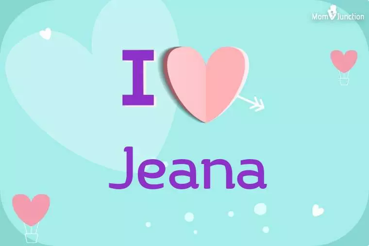 I Love Jeana Wallpaper