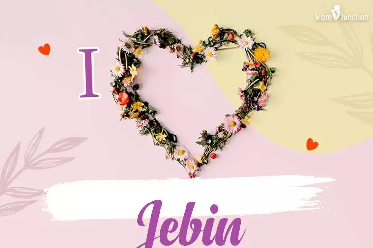 I Love Jebin Wallpaper