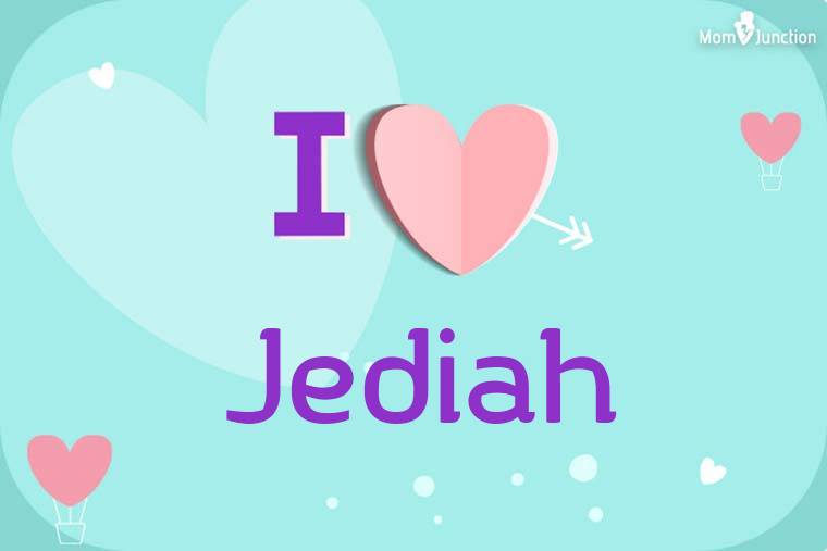 I Love Jediah Wallpaper