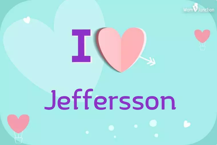 I Love Jeffersson Wallpaper