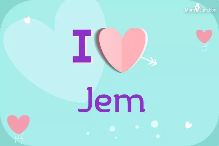 I Love Jem Wallpaper