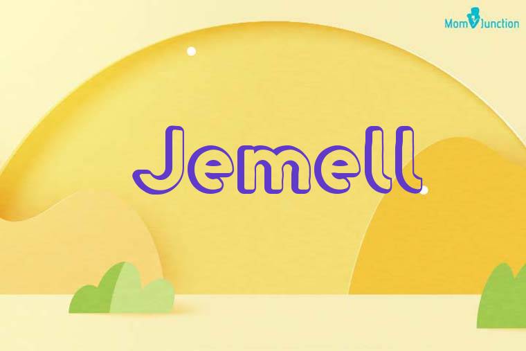 Jemell 3D Wallpaper