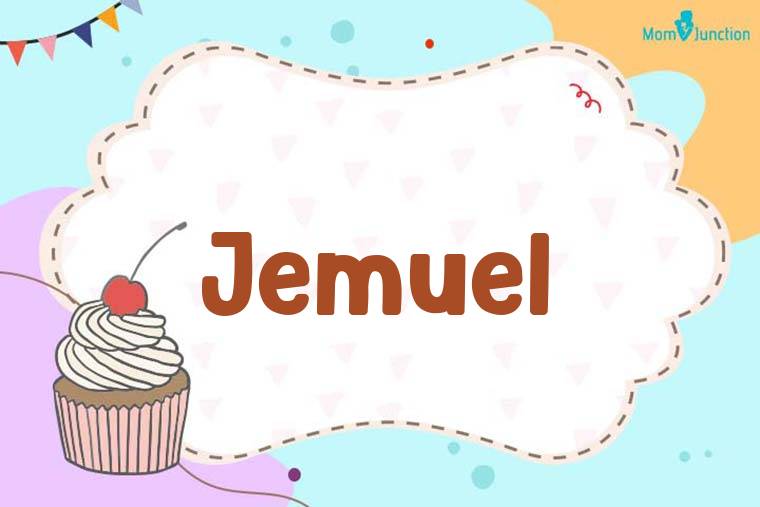 Jemuel Birthday Wallpaper