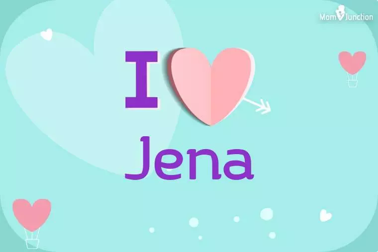 I Love Jena Wallpaper