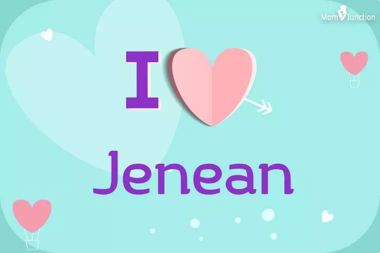 I Love Jenean Wallpaper