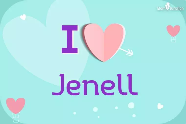 I Love Jenell Wallpaper