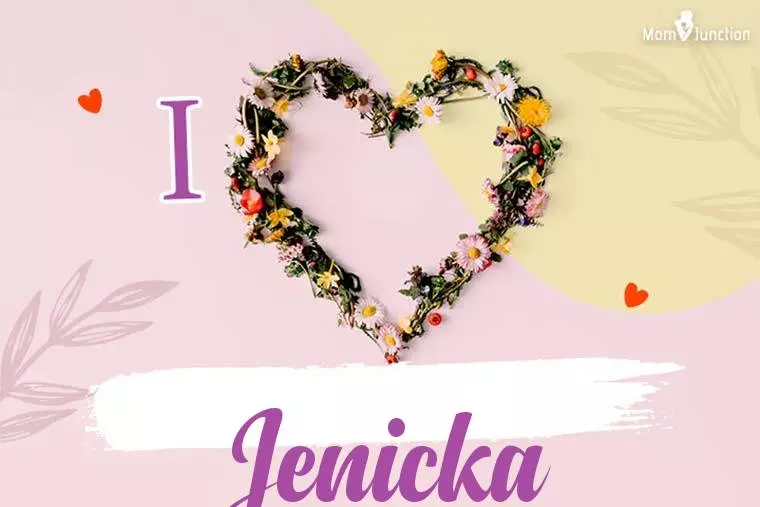 I Love Jenicka Wallpaper