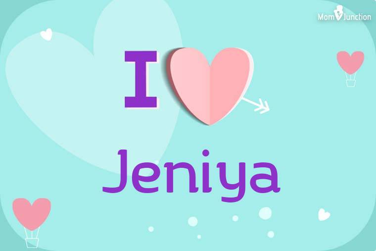 I Love Jeniya Wallpaper