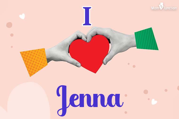 I Love Jenna Wallpaper