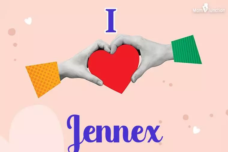 I Love Jennex Wallpaper