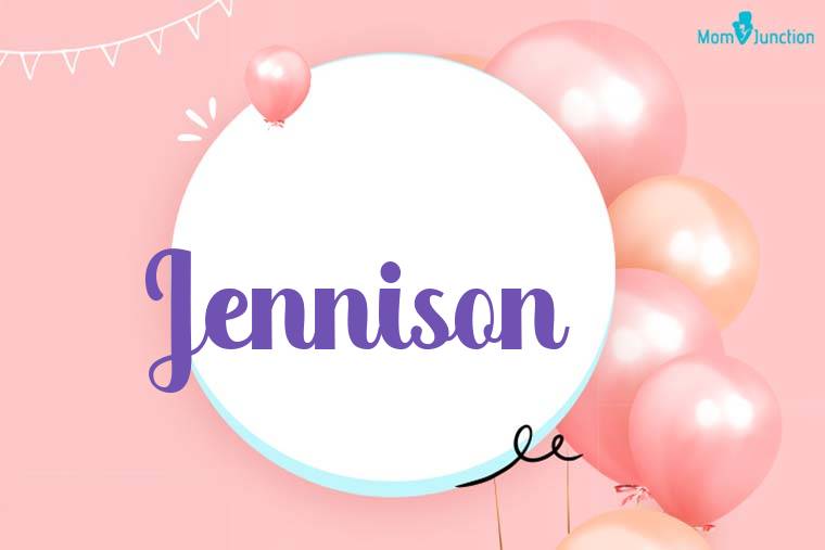 Jennison Birthday Wallpaper