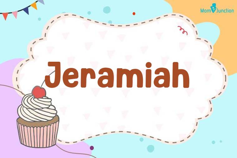 Jeramiah Birthday Wallpaper
