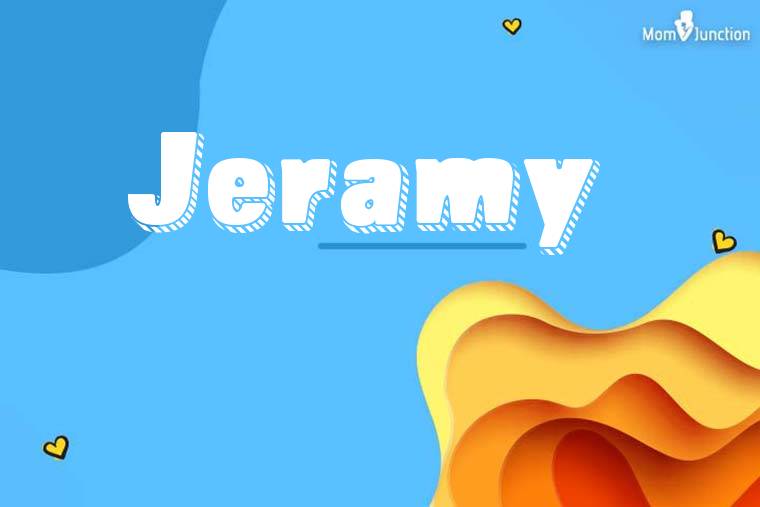 Jeramy 3D Wallpaper