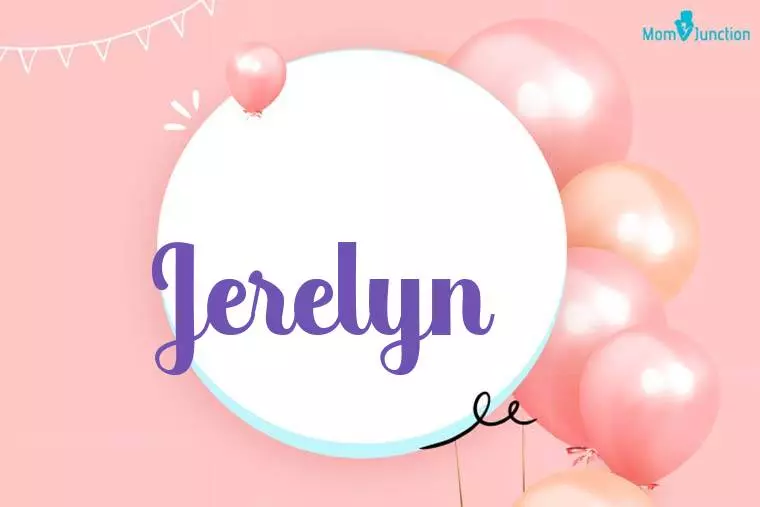 Jerelyn Birthday Wallpaper