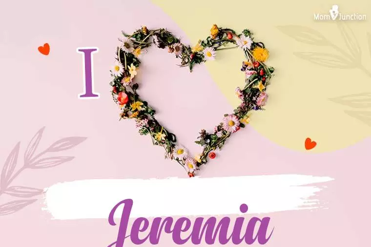 I Love Jeremia Wallpaper