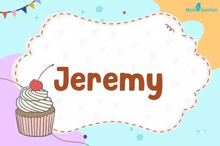 Jeremy Birthday Wallpaper