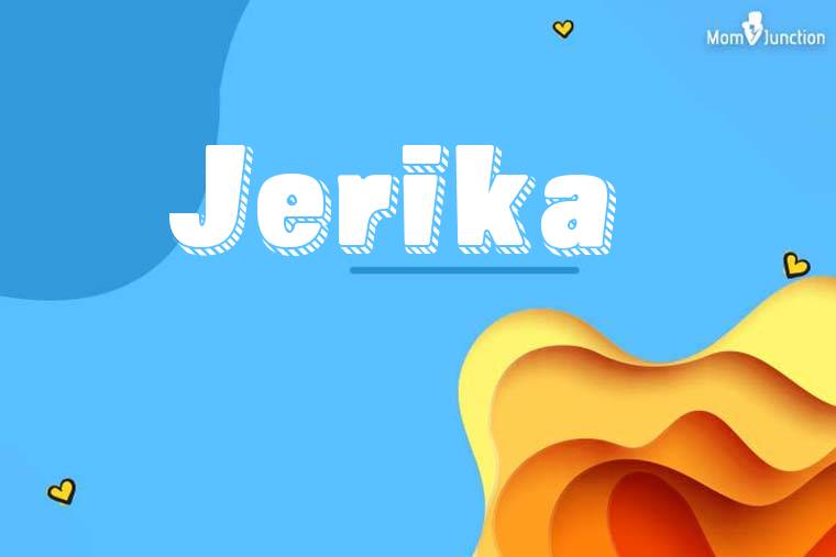 Jerika 3D Wallpaper
