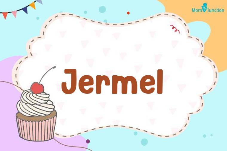 Jermel Birthday Wallpaper
