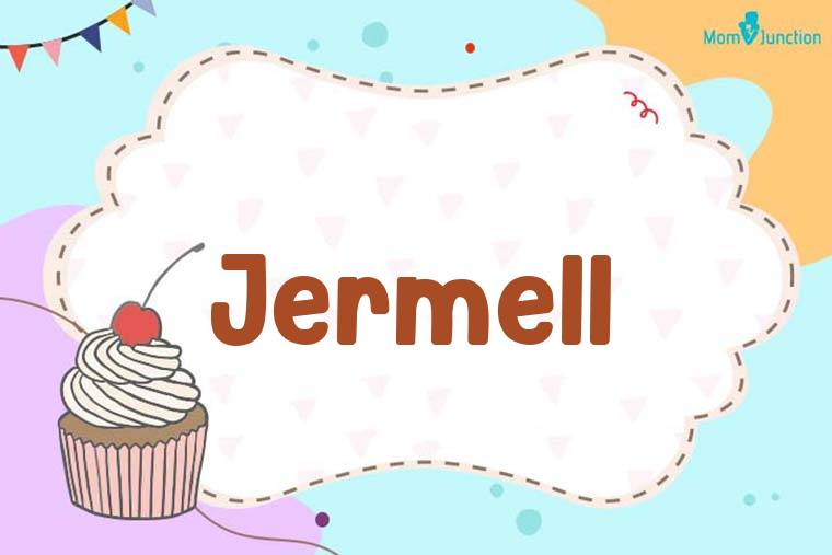 Jermell Birthday Wallpaper