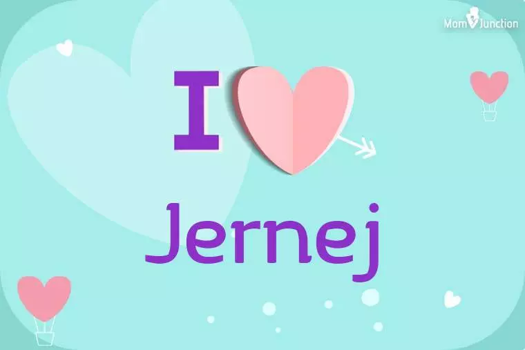 I Love Jernej Wallpaper