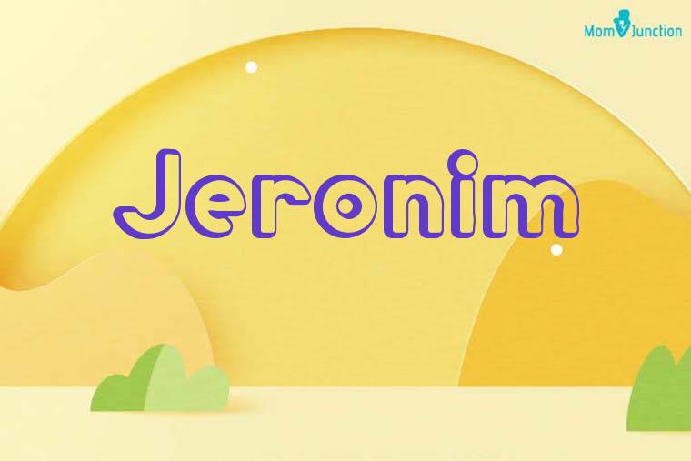 Jeronim 3D Wallpaper