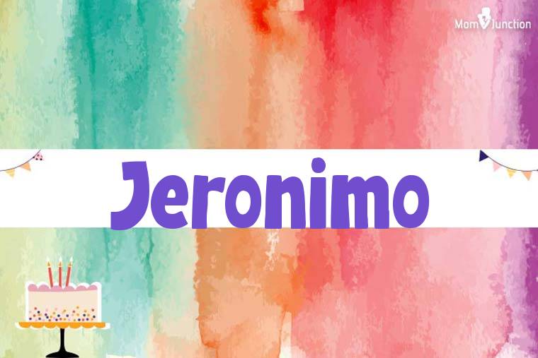 Jeronimo Birthday Wallpaper