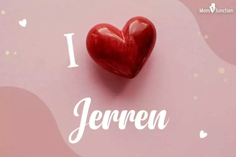 I Love Jerren Wallpaper