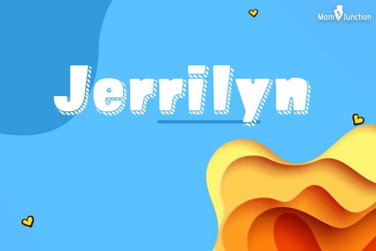 Jerrilyn 3D Wallpaper