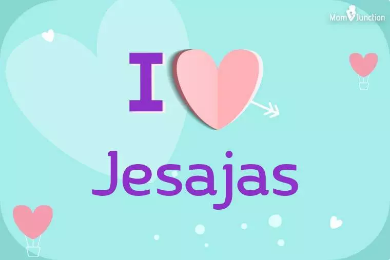 I Love Jesajas Wallpaper