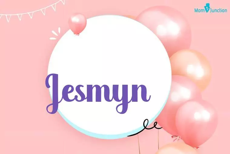 Jesmyn Birthday Wallpaper