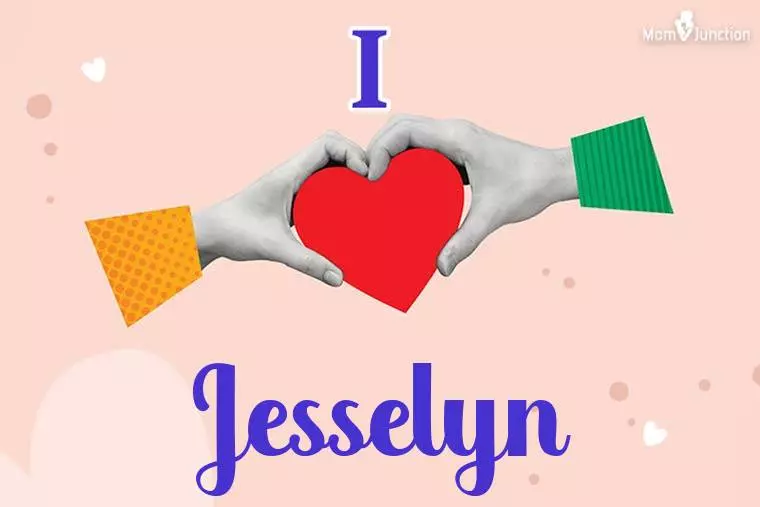 I Love Jesselyn Wallpaper