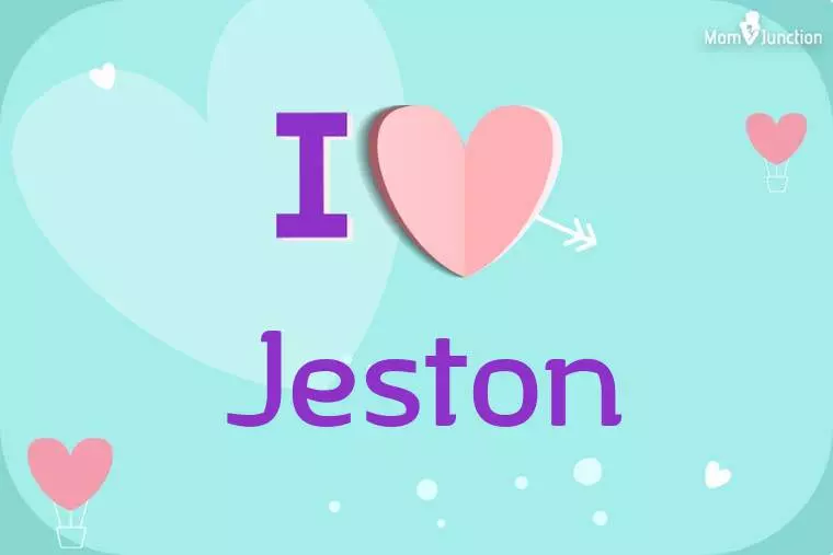 I Love Jeston Wallpaper