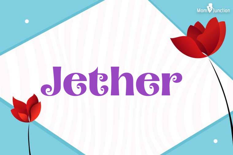 Jether 3D Wallpaper