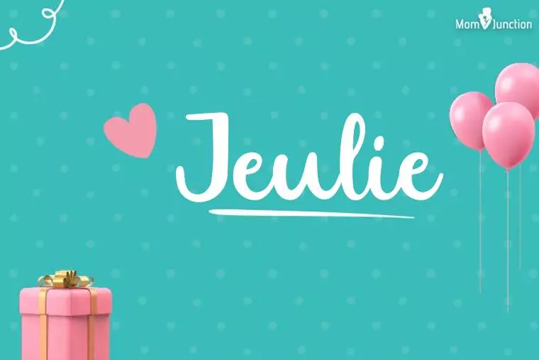 Jeulie Birthday Wallpaper