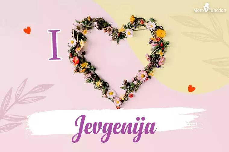 I Love Jevgenija Wallpaper