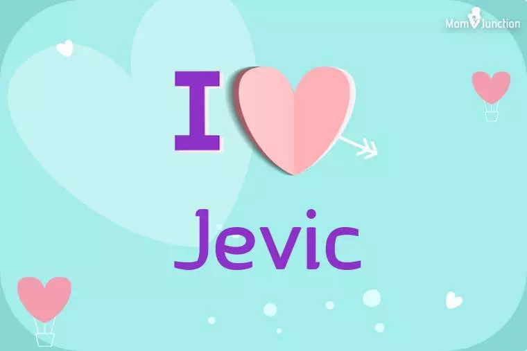 I Love Jevic Wallpaper