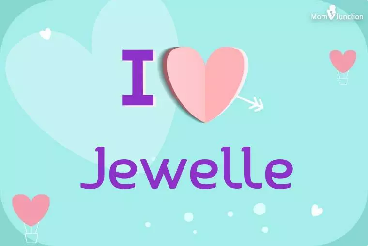 I Love Jewelle Wallpaper