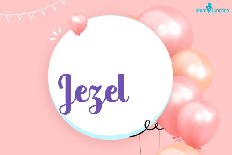 Jezel Birthday Wallpaper