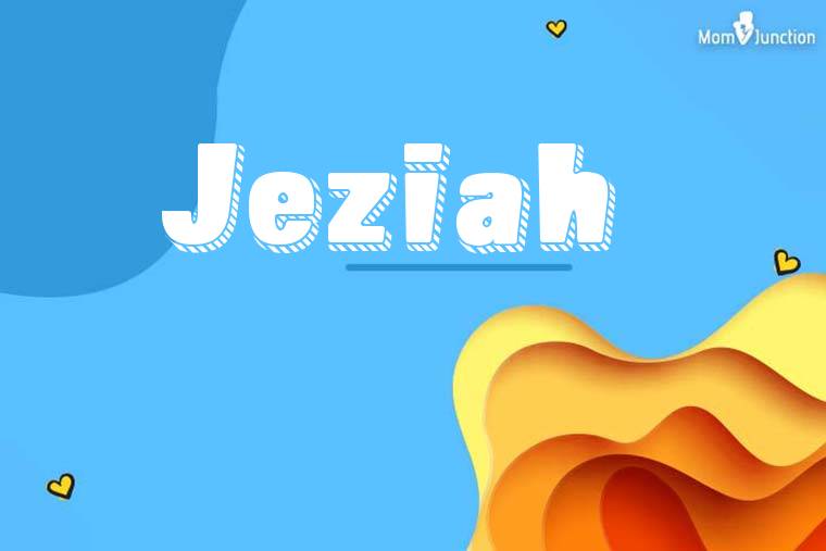 Jeziah 3D Wallpaper