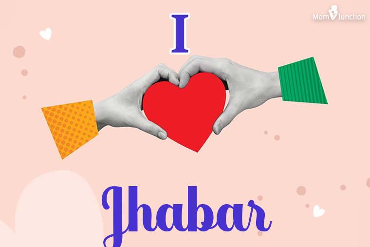 I Love Jhabar Wallpaper
